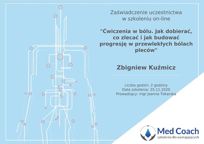 Certyfikat - Ćwiczenia w bólu. Jak dobierać, co zlecać i jak budować, progresję w przewlekłych bólach pleców.
